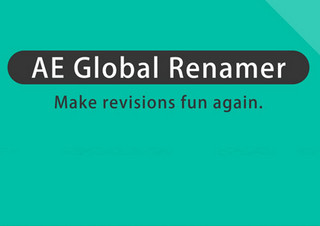 AE 图层素材批量重命名脚本 Global Renamer 2.1.4 免费版软件截图